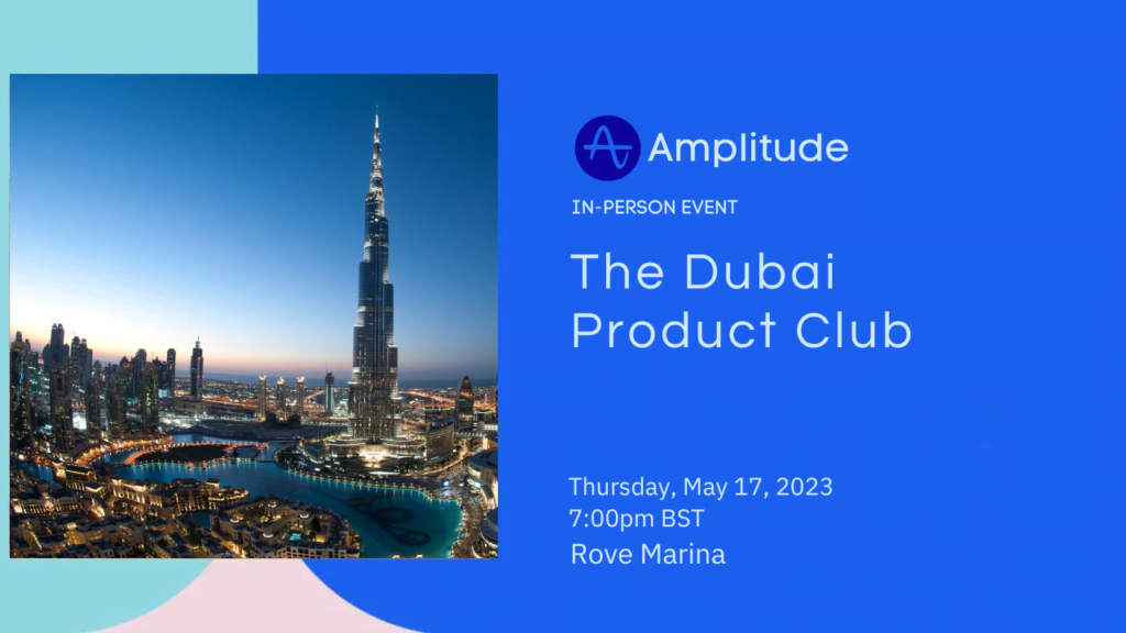 Amplitude Dubai Product Club